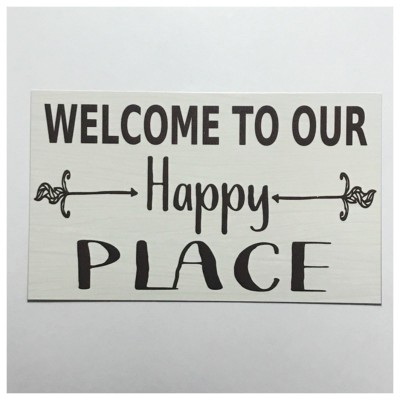 Welcome Happy Place Sign Wall Plaque or Hanging Shabby Rustic Chic Home   292214538658